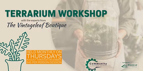 Terrarium Workshop with The Vintageleaf Boutique