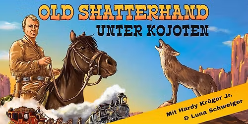 LIVE H\u00d6RSPIEL: OLD SHATTERHAND UNTER KOJOTEN | Dresden