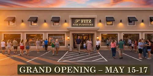 Fitz Fine Furniture Grand Opening