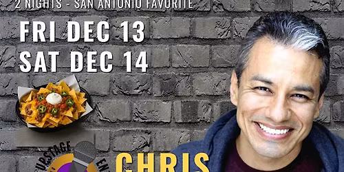 LOADED NACHOS & LAUGHS STARRING CHRIS MATA