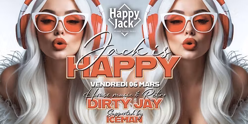 Jack Is Happy \/ BY Dirty Jay