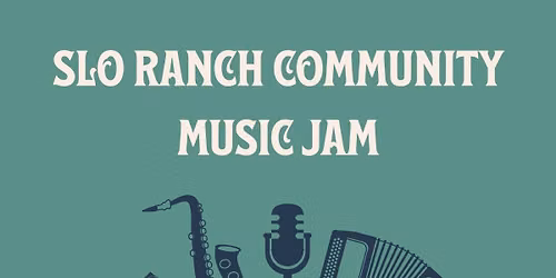 SLO Ranch Community Jam