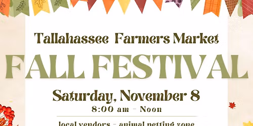 Fall Festival at the Tallahassee Farmers Market