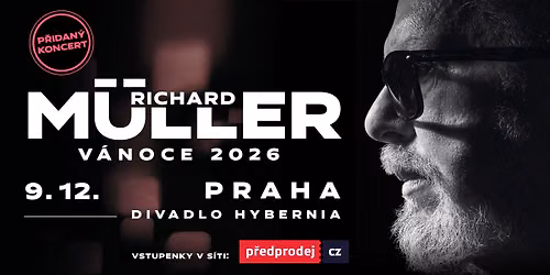 RICHARD M\u00dcLLER - PRAHA 9.12.2026 - P\u0158IDAN\u00dd KONCERT