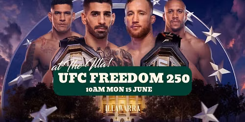 UFC FREEDOM 250 @ THE ILLA