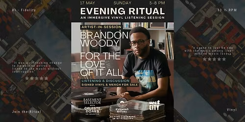 BRANDON WOODY - Evening Ritual - Vinyl Listening Session