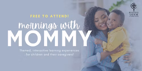 [FREE] Mornings with Mommy - College Station, Texas