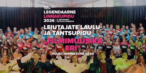 TalTechi Linnakupidu: Leiutajate laulu- ja tantsupidu \u201eFilmimuusika eri\u201c