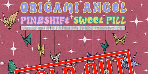 Sweet Pill at Crowbar