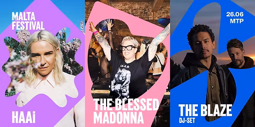 THE BLAZE (DJ-SET) x THE BLESSED MADONNA x HAAi x MALTA FESTIVAL 2026