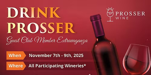 Drink Prosser! Guest Club Member Extravaganza