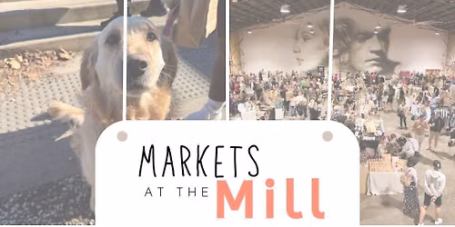 Markets at the Mill - Sep 13