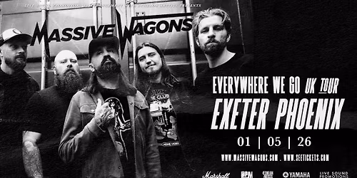 MASSIVE WAGONS + SCARLET REBELS @ Exeter Phoenix | 01.05.26