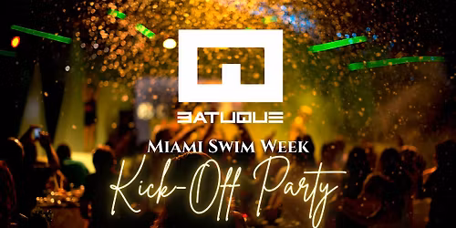 Miami Swim Week Kick-Off Party with Batuque Music