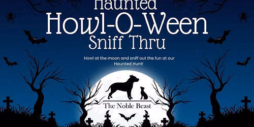 Haunted Howl-O-Ween Sniff Thru at TNB!