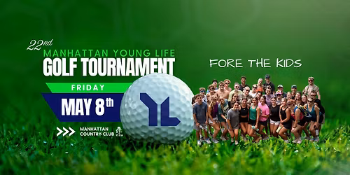 22nd Annual FORE THE KIDS - Young Life Golf Tournament