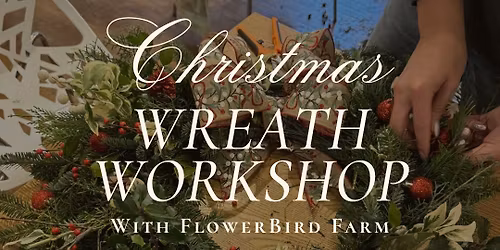 Holiday Wreath Workshop