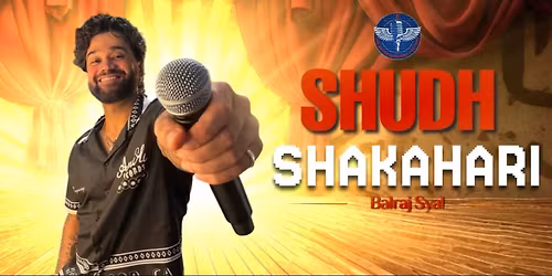 Shudh Shakahari ft. Balraj Syal