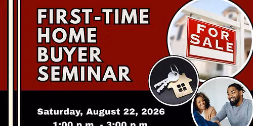 FIRST-TIME HOME BUYER SEMINAR