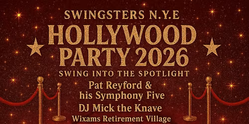 \ud83c\udfac\u2728 Swingsters N.Y.E. Hollywood Party 2026 \u2728\ud83c\udfac