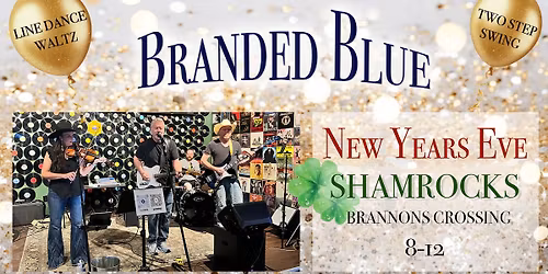 NEW YEARS EVE 2025 at Shamrocks Brannon's Crossing