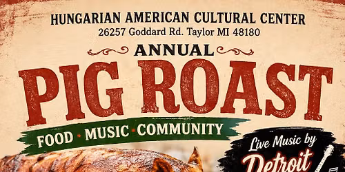 Annual Hungarian Pig Roast