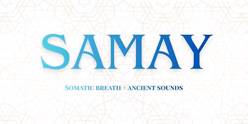 SAMAY Breath and Sound