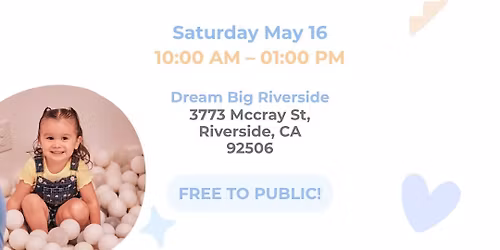 \ud83e\ude75\ud83d\udd06Dream Big Riverside's Open House and Resource Fair!\ud83d\udd06\ud83e\ude75
