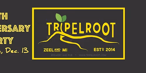 Tripelroot's 11th Anniversary Party!
