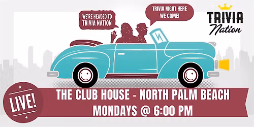 Live General Knowledge Trivia at The Club House - NPB - $100 in prizes!