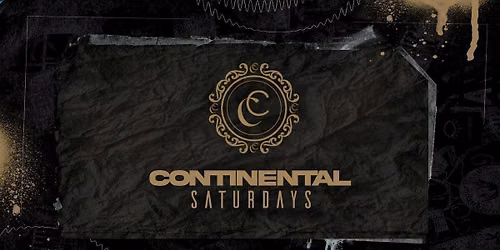  Saturdays at Continental Club - Limited Female Guestlist Tickets*