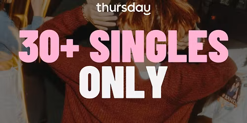 Thursday | Upstairs at Bow (30+) | Union Square