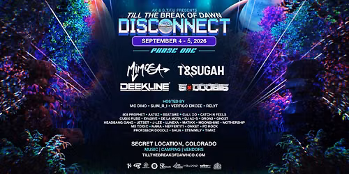 Till The Break Of Dawn Disconnect 2026 - Coupon Code "RAVEFAM"