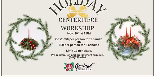 Holiday Centerpiece Workshop