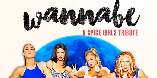 Wannabe: A Spice Girls Tribute at Bridgeworks
