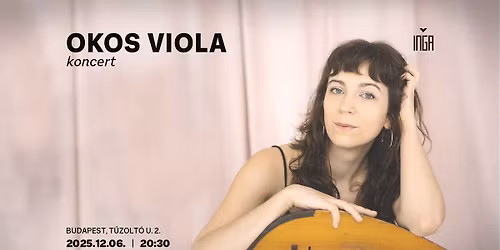 Okos Viola koncert az Ing\u00e1ban!
