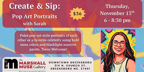 Paint & Sip: Pop Art Portraits with Sarah