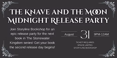 Storyline Event: The Knave and the Moon Midnight Release Party