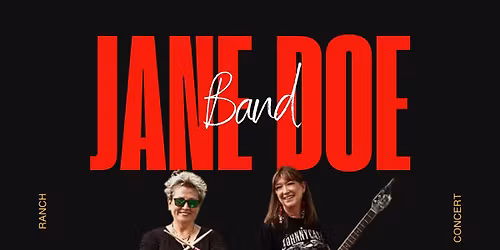 Jane Doe Band LIVE at Copper Dollar Ranch