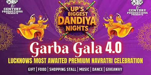 Garba Gala 4.0 Lucknow\u2019s Biggest Dandiya Nights