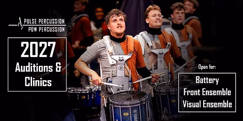 Pulse & POW Percussion 2027 Auditions