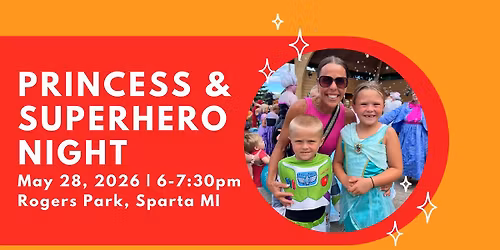 Princess & Superhero Night
