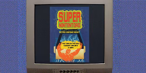 Super NintenToad - Retro Gaming Night
