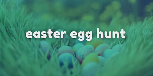 Easter Egg Hunt! \ud83d\udc07
