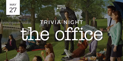 The Office Trivia Night - Snakes & Lattes Tucson