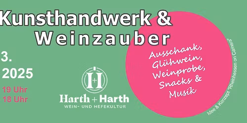 Kunsthandwerk & Weinzauber