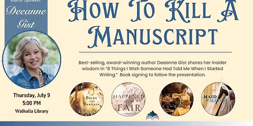 How to K*ll a Manuscript with Deeanne Gist