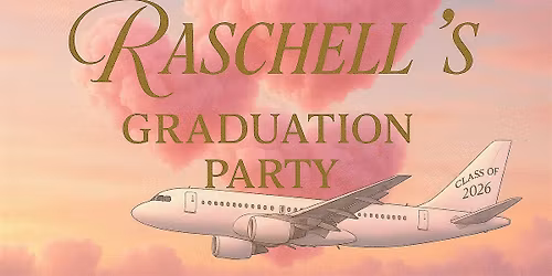 Now Boarding: Raschell\u2019s Graduation Brunch