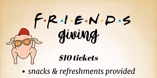 FRIENDSgiving at The Pottery Lounge!