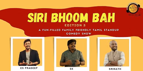 SIRI BHOOM BAH!!!, Edition 3